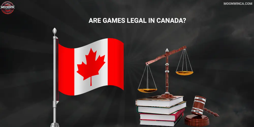 Are Games Legal in Canada Moonwin Casino