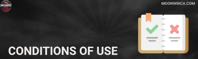 Conditions of Use Moonwin